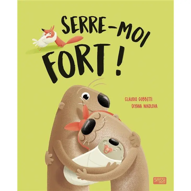 Sassi Libro infantil Serre-Moi Fort ! GREEN