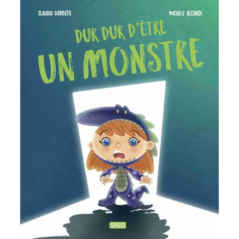 Sassi Libro infantil Dur Dur D’Etre Un Monstre GREEN