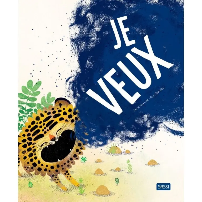 Sassi Libro infantil Je Veux BLUE