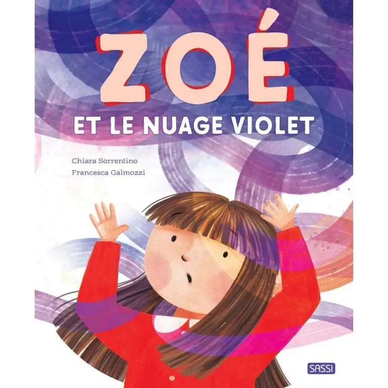 Sassi Libro infantil Zoe Et Le Nuage Violet PURPLE