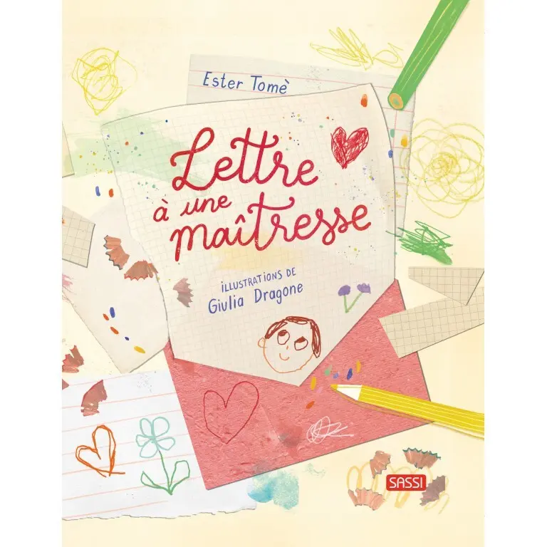 Sassi Libro infantil Lettre A Une Maitresse MULTICOLOR